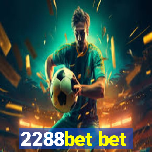 2288bet bet